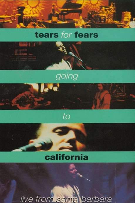 Tears For Fears - Going To California
